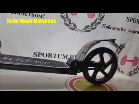 Обзор самоката Hello Wood Mersedes / Review scooter Hello Wood Mersedes