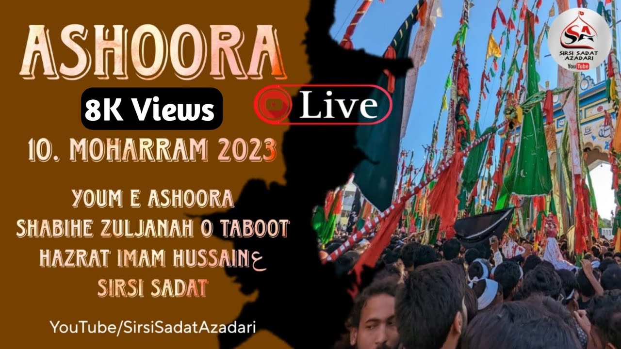 🔴Live Azadari Sirsi | 10 Muharram Juloose Ashra Sirsi Sadat 1445 #10muharram #muharram1445 #ashura