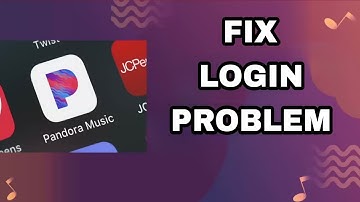 How To Fix And Solve Pandora Music App Login Problem | Final Solution
