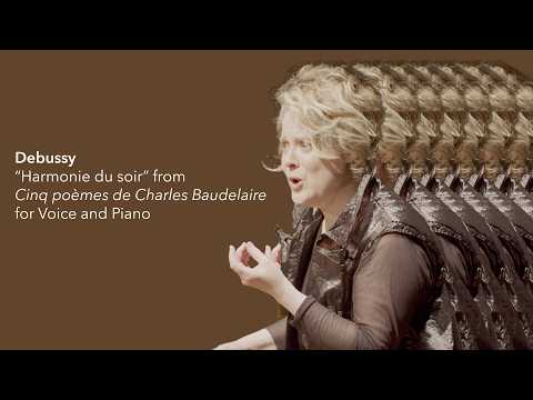 Debussy: "Harmonie du soir" from Cinq poèmes de Charles Baudelaire for Voice and Piano