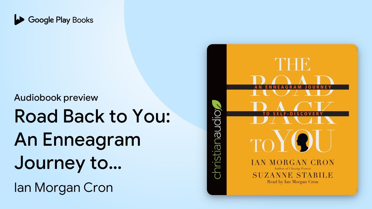 Road Back to You: An Enneagram Journey to… by Ian Morgan Cron · Audiobook preview
