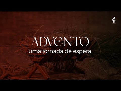 Advento: Uma Jornada de Espera - Experiência Online