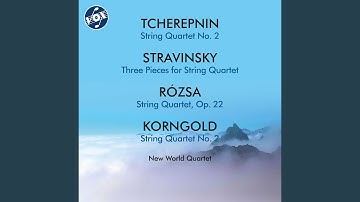 String Quartet No. 1, Op. 22: IV. Allegro feroce