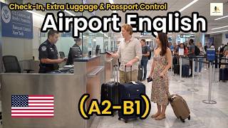 Speak English at the Airport | Real Conversations: Check-In, Baggage & Passport Control