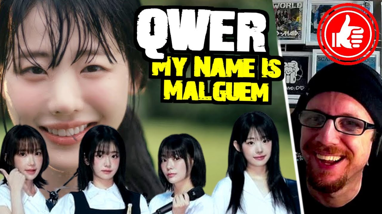 QWER 🏷️「 My Name Is Malguem 」...reaction to the next rung on the QWER rabbithole ladder! 『 내 이름 맑음 』