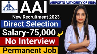 AAI New Recruitment 2023 | AAI Vacancy 2023|AAI Recruitment 2023|Govt Jobs Nov 2023|Govt Jobs 2023