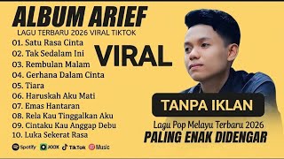 FULL ALBUM ARIEF TERBARU 2026 | rembulan malam - satu rasa cinta | Lagu pop Melayu 2026