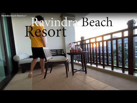 Ravindra Beach Resort p.1 Room Tour and First Review!