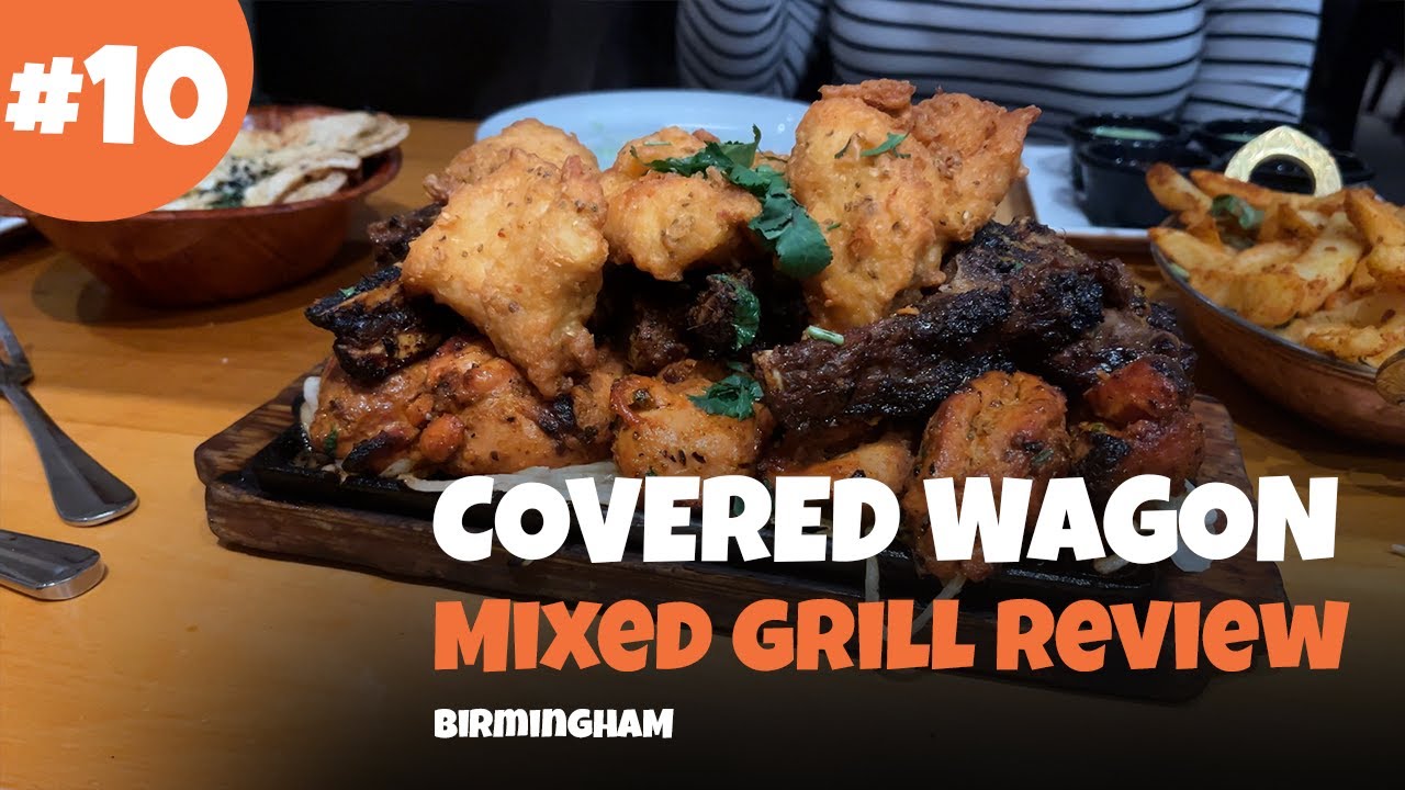 Mixed Grill Review The Covered Wagon, Birmingham (ep 10) YouTube