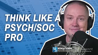 Ace the MCAT's Psych/Soc Section | The MCAT Podcast Ep.305