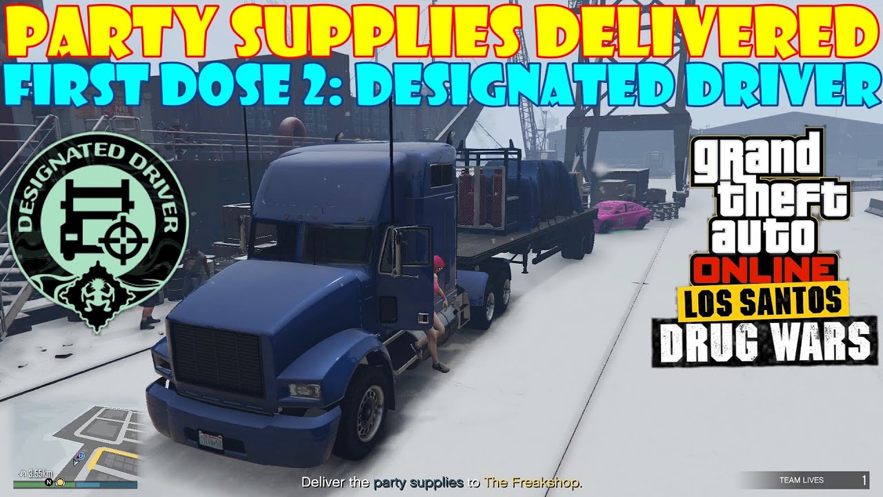 Party Supplies Delivered | Designated Driver (Dax) First Dose 2 💊 LS Drug Wars | GTA Online