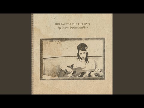 People Talkin' - Hurray For The Riff Raff