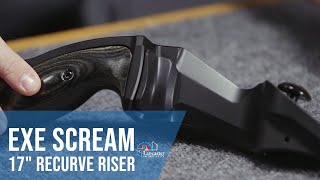 EXE Scream 17" Recurve Riser | LancasterArchery.com