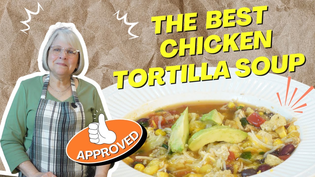Лучший рецепт куриного супа с тортильей в интернете.