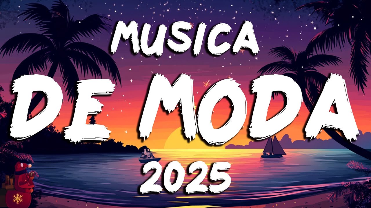 Musica De Moda 2025 Diciembre 🌊 Las Mejores Canciones Del Momento 2025 | Exitos Del Navidad 2025