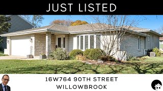 Willowbrook Home for Sale: 16W764 90th St.