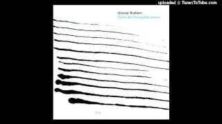 Conte De L'Incroyable Amour - Anouar Brahem