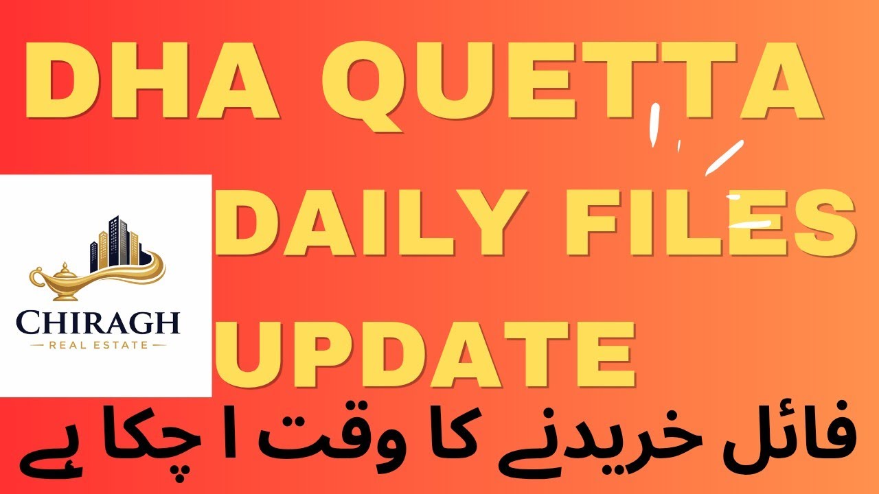DHA Quetta Daily Files Update | Best Time to Invest? 📈💰 | Smart Buyers Alert 0321-777-9257