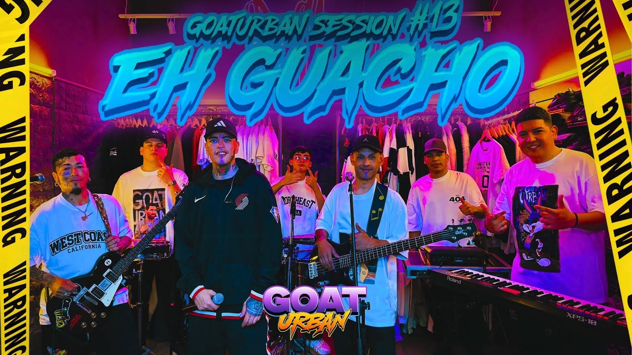 EH GUACHO 😎- SESSION #13 EN VIVO GOATURBAN