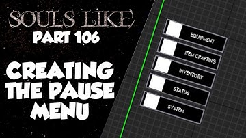 Souls Like Tutorial Part 106 | Creating The Pause Menu | Unreal Engine 5