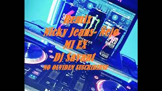 Mi Ex- Nicky Jam  x Ñejo (Remix Fiestero)  Dj Savant &amp; Dj Zeniick Sonido T  J  R