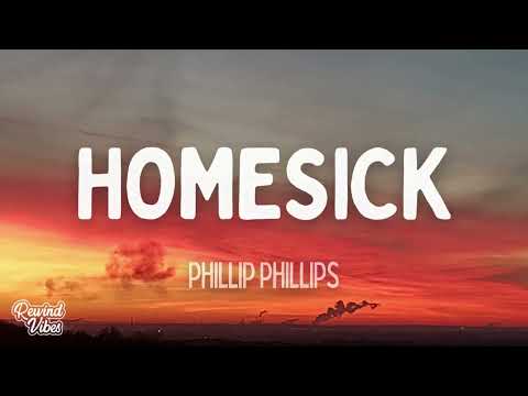 Phillip Phillips - Homesick (Lyrics)