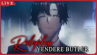 [ 🔴Roleplay ] Yandere Butler : พ่อบ้านโหมดยัน | Eli Aharon ☕