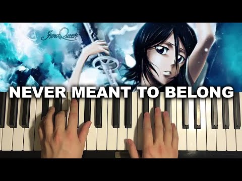 Bleach - Never Meant To Belong (Piano Tutorial Lesson)
