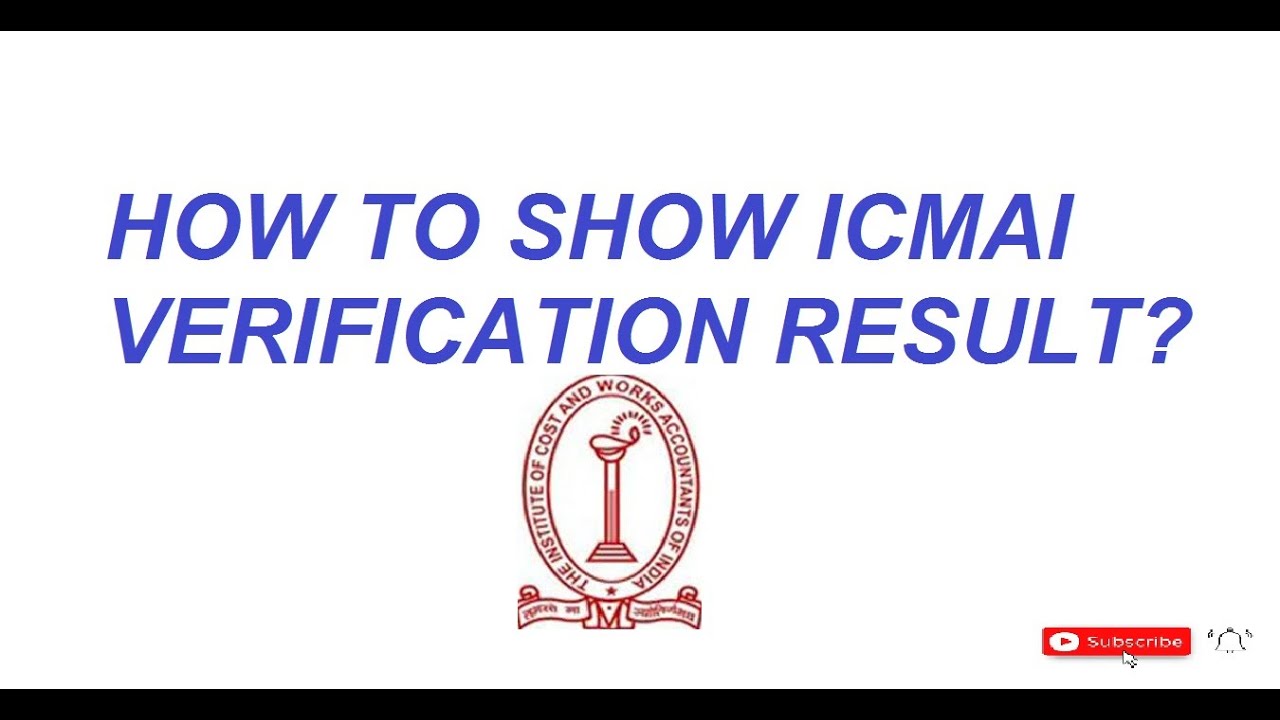 How To Show ICMAI Verification Result