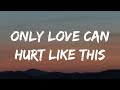 Paloma faith  only love can hurt like this lyrics must have been a deadly kiss