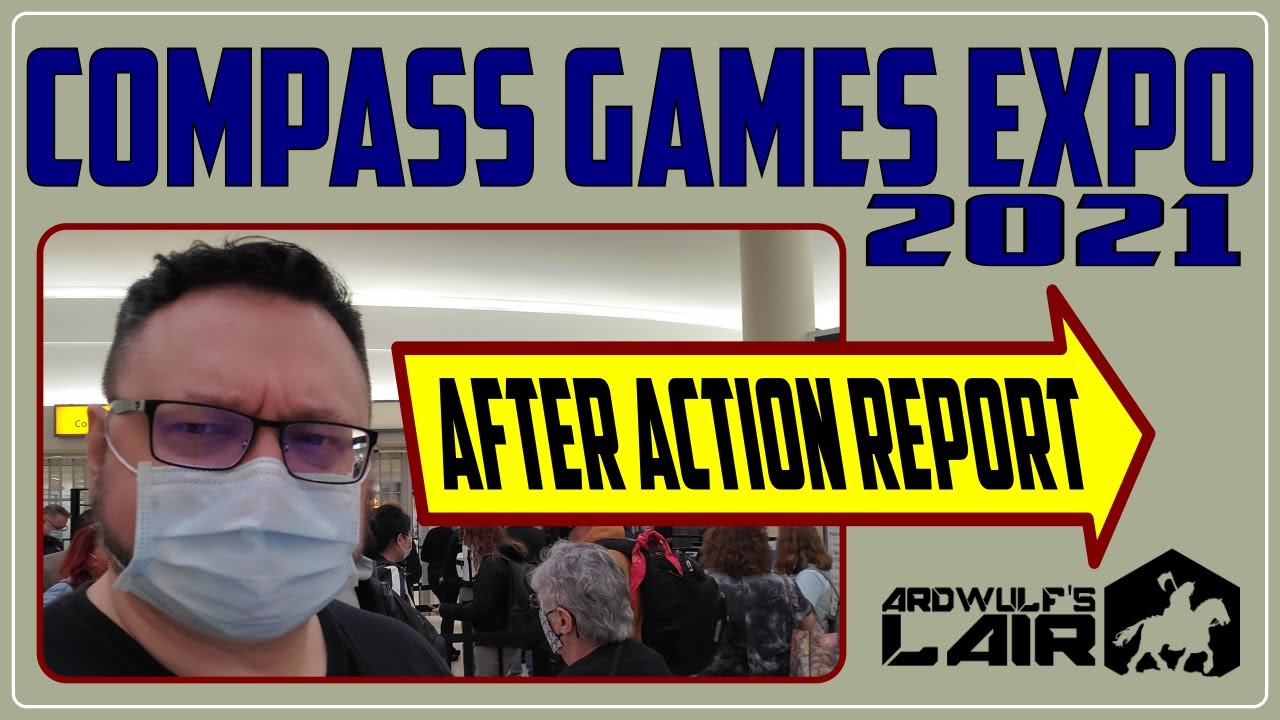 2021 Compass Games Expo A Short After Action Report YouTube