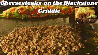 BLACKSTONE GRIDDLE CHEESESTEAKS | HOW TO MAKE BEST PHILLY CHEESESTEAKS ON BLACKSTONE GRIDDLE RECIPE