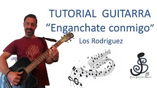 🎸Enganchate conmigo GUITARRA - Los Rodriguez 🤩 - Como tocar, tutorial guitarra, acordes, letra y Pdf