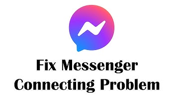 How To Fix Messenger Connecting Problem | Messenger Tutorial 2021