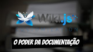 The Importance of Documentation | WIKIJS