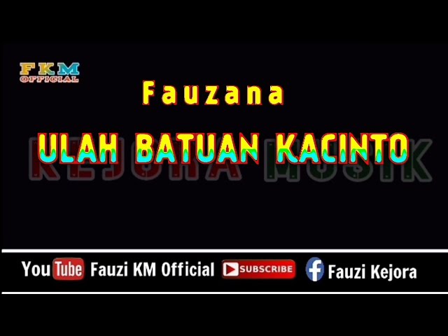 Fauzana - Ulah Batuan Ka cinto (Karaoke/Lirik) NADA WANITA - Nada dasar = Em class=