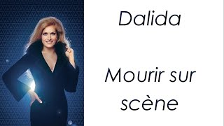 Dalida - Mourir sur scène - Paroles