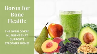 Boron For Osteoporosis The Overlooked Nutrient For Stronger Bones