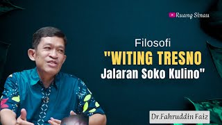 Filsafat Cinta: Tresna Jalaran Saka Kulina | Dr. Fahruddin Faiz