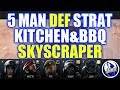 5 Man Strat- Skyscraper, Defending Kitchen &amp; BBQ: Rainbow Six Siege Wind Bastion