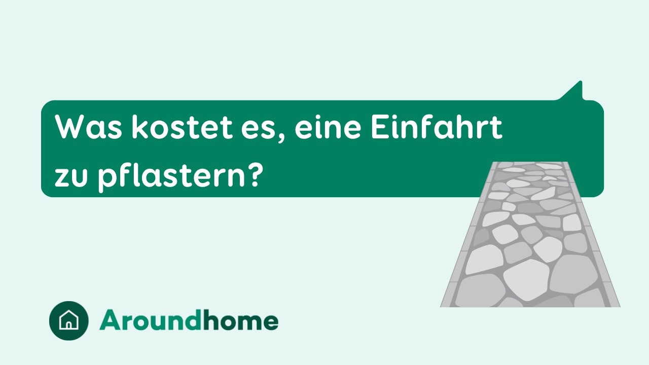 Einfahrt pflastern: Kosten pro m², Material & Spartipps | So viel kostet Ihre Einfahrt | Aroundhome
