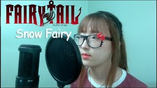 【Fairy Tail Op 1】- Snow Fairy (Cover)