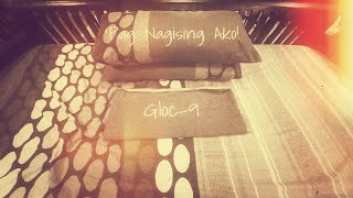 Gloc-9 feat. Jillian Ita-as PAG NAGISING AKO Lyric Video