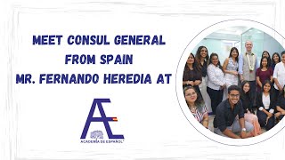 Spanish Consul General Mr. Fernando Heredia visits Academia de Español Mumbai