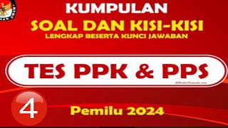 🟢 50 CONTOH SOAL TES PPK DAN PPS PEMILU 2024 LENGKAP KISI-KISI DAN PEMBAHASAN (PART 4)