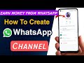 Whatsapp Channel Kaise Banaye | How to create Whatsapp Channel | Whatsapp Channel New Features