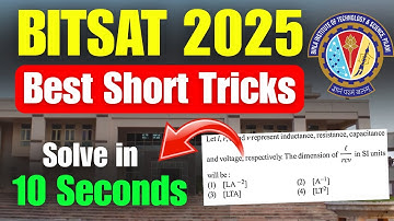 BITSAT 2025: Best Short Tricks to Score 300+ Marks | How to get seat in BITS Pilani | BITSAT Exam