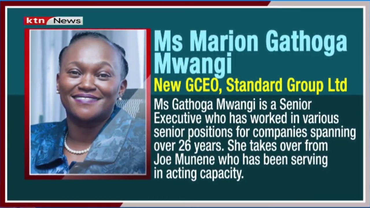 The Standard Group PLC welcomes Ms Marion Gathoga Mwangi as the new CEO