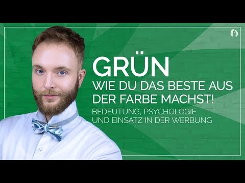 Video: Was bedeutet die Farbe Grün?