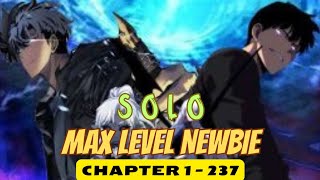 SOLO MAX LEVEL NEWBIE CHAPTER 1 - 237  | Alur Cerita Bahasa Indonesia (UPDATE TERBARU}